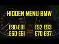 BMW E90 E91 E92 E93 E60 E61 E70 E87 Hidden Menu All Codes