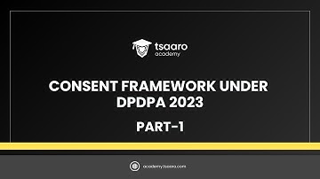 Consent Framework Under DPDPA 2023 | Part-1 | #privacy #dpdpact #consent #law