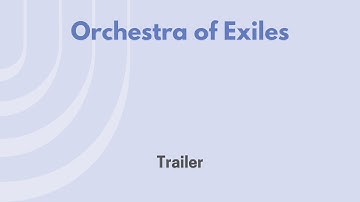 Orchestra of Exiles Trailer