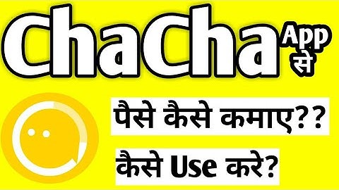 Chacha video chat app se Paise kaise kamaye