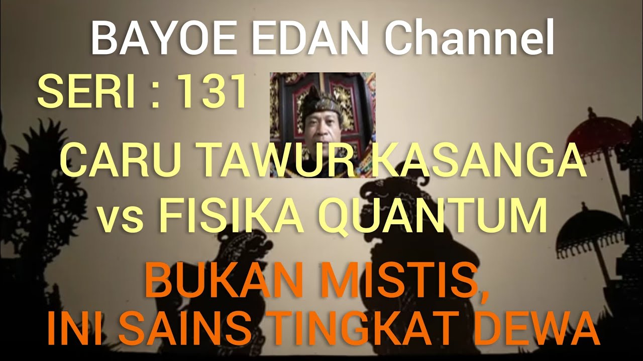 Seri: 131. Upacara vs Fisika. Caru dan tawur kasanga bukan mistis, ini teknologi tingkat dewa.
