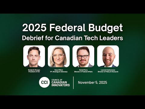 2025 Federal Budget Debrief For Canadian Tech Leaders 2025 Federal Budget Debrief For Canadian Tech Leaders