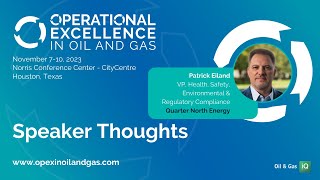 Event Preview: Patrick Eiland, VP Health, Safety, Environmental & Regulatory, Quarter North Energy