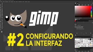 GIMP 2 - Preparar la Interfaz para seguir los tutoriales