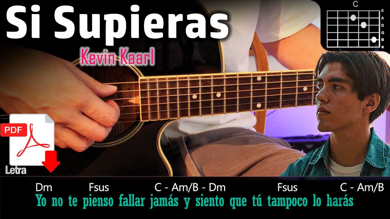 Si supieras - Kevin Kaarl Guitarra Tutorial