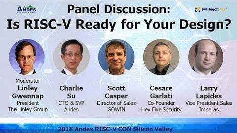 Is RISC-V Ready for Your Design? - 2018 Andes RISC-V Con Silicon Valley