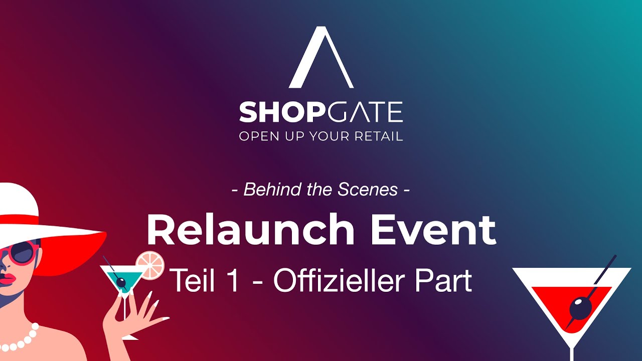 BTS bei SHOPGATE: Relaunch Party l Teil 1 l Open up your retail!