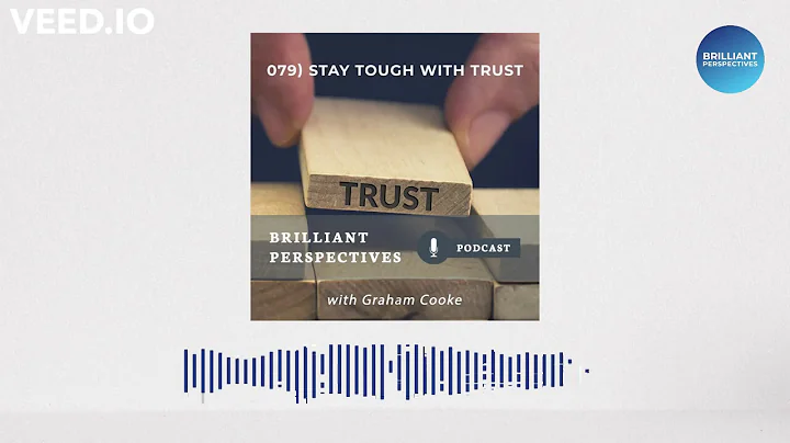 PODCAST: Stay Tough with Trust