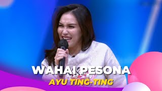 Wahai Pesona | Ayu Ting Ting | BROWNIS (19/10/22)