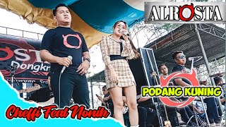 PODANG KUNING ALROSTA DONGKREK  NONIK FEAT CHEFFI  ALFA SOUND