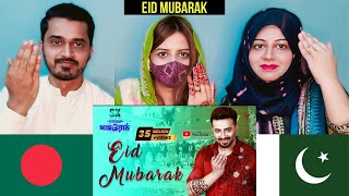 Pakistani Reaction on EID MUBARAK (ঈদ মোবারক) l Shakib Khan l BUBLY l PASSWORD Movie Festive Song