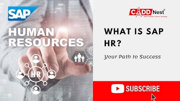 SAP HR Unveiled: Your Path to Success | Best SAP HR training institute in Rajajinagar | CADD Nest