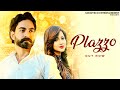 Plazzo  official song 2022 shweta sharma  jimmi  parveen jangara  somotech komal gouri