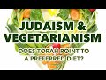 JUDAISM AND VEGETARIANISM – Rabbi Michael Skobac – Jews for Judaism