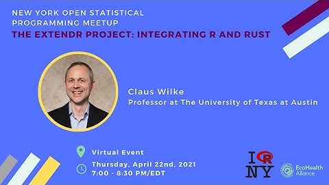 Claus Wilke - The extendr project: Integrating R and Rust
