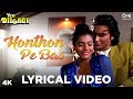 Honthon Pe Bas Lyrical  Yeh Dillagi  Kajol  Saif Ali Khan  Kumar Sanu and Lata Mangeshkar