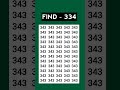 Are you genius? Try this focus test - find 334 #Shorts