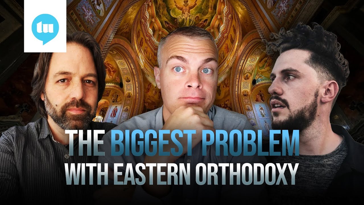 Does Eastern Orthodoxy Have the 