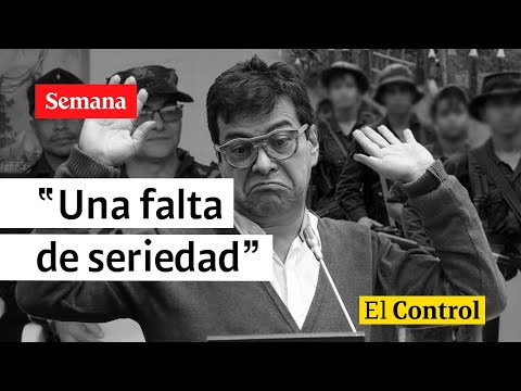"Falta de seriedad": El Control al gobierno Petro y a las disidencias de Farc