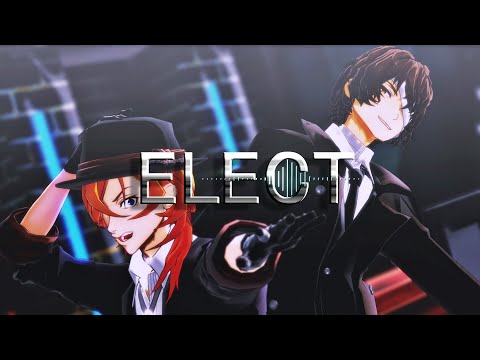 【MMD文スト】ELECT／双黒