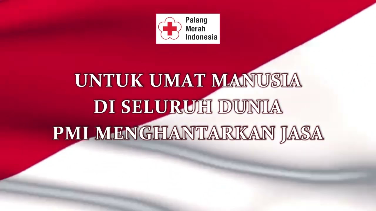 MARS PMI (PALANG MERAH INDONESIA) | Lirik Video