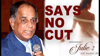 Julie 2 Is A Clean Film Pahlaj Nihalani Say No Cut In Julie 2