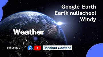 Weather forcast | Google Earth | Windy | Earth nullschool