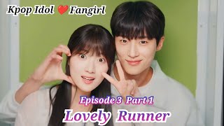 Time travel ചെയ്ത് എത്തിയ പെൺകുട്ടി K-pop Idol നെ സ്വന്തമാക്കുന്നു | Lovely Runner | Episode 3 P1
