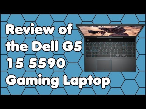 Review of the Dell G5 15 5590 Gaming Laptop (i7-9750H - GTX 1660Ti)