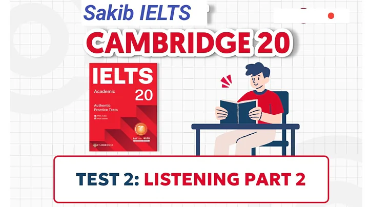 Cambridge 20 listening test 2|| IELTS Listening test 2 || BOOK 20 TEST2 || 2025 Update