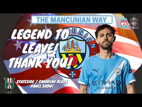 Thumbnail for THANK YOU BENARDO - SILVA TO LEAVE? / STATESIDE/CANADIAN BLUES -  #mancity #bernardo #facup