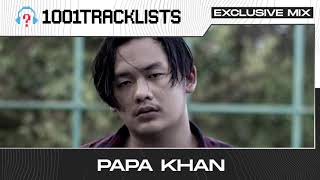 Papa Khan - 1001Tracklists Exclusive Mix