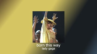 Download Lagu lady gaga - born this way (slowed + reverb) MP3