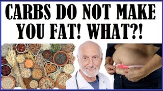 Carbs Do Not Make You Fat! What?! Dr Klaper