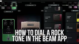 How to Dial a Rock Tone in the Beam App | Blackstar Potential Lesson screenshot 4