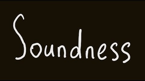 Symbolic Logic 23: Soundness Lemma, Soundness Theorem