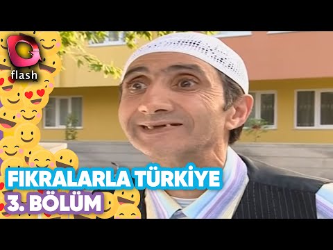 Fıkralarla Türkiye 3. Bölüm - Flash Tv