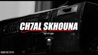 Taf Ft Mb1 - Ch7Al Skhouna Audio