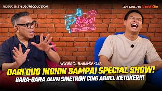 PRM #41 - FLASHBACK KISAH CING ABDEL!!! LEGENDA KOMEDI DARI ERA 90-AN SAMPAI KELAS STAND-UP!