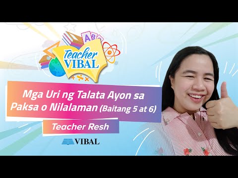 [TEACHER VIBAL] Filipino: Mga Uri ng Talata (Baitang 5 at 6)