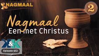 Nagmaal Een Met Christus Ep632 Fanie Myburgh