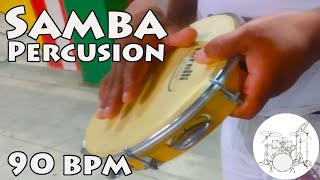 Play along drums Samba 90 bpm :: Batería Para Tocar Samba 90 bpm