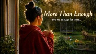 More Than Enough | A Song For Moms (Original Song)