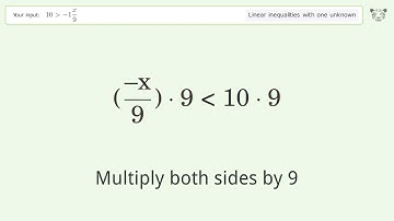 Solving Linear Inequalities: 10 is Greater Than  -1x/9