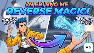 Reverse magic editing VN se 2026 new video editing🔥😱 screenshot 5