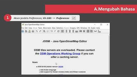 Episode 3A - Pengenalan JOSM #OSMVideo