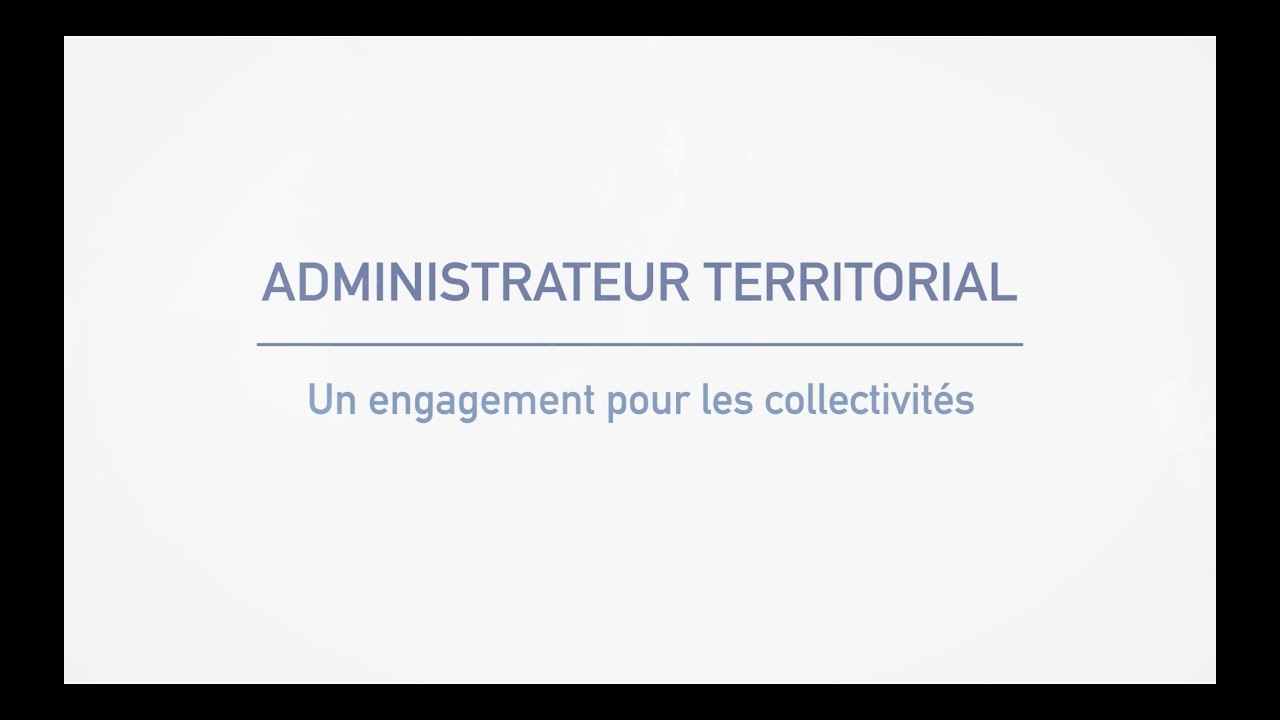 Administrateur territorial, un engagement pour les collectivités
