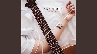 Download Lagu In My Blood