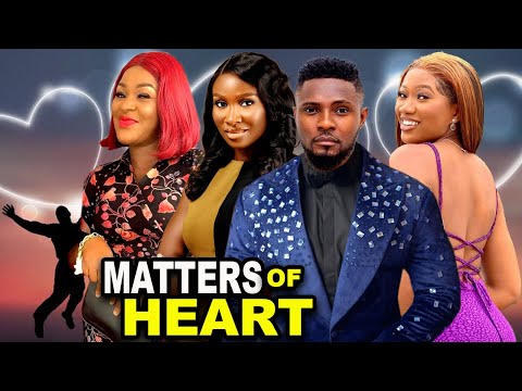 Matters Of The Heart Complete Season- Maurice Sam & Chinenye Nnebe 2023 Latest Nigerian Movie