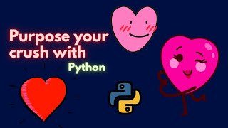 Famous Purpose your crush with Python (python project) #pythonproject Profile